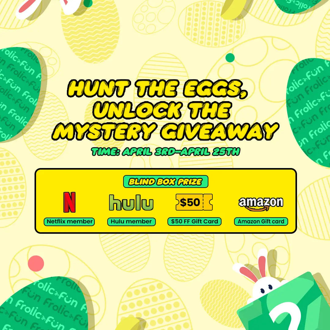 Unlock Easter Rewards with Frolic&Fun’s Mystery Giveaway!